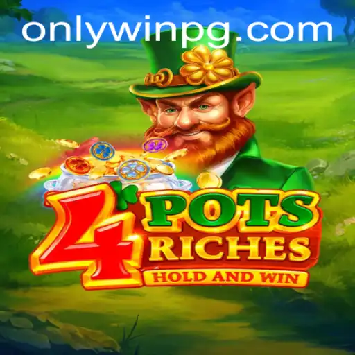 Discovering the Thrills of 4potsriches: A Guide to This Exciting Game