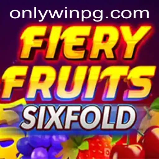 Discover the Vibrant World of FieryFruitsSixFold: An Exciting New Game Experience